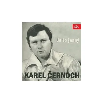 Česká hudba Karel Černoch – Je to jasný
