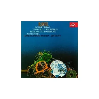 Česká hudba Slovenská filharmonie, Aldo Ceccato – Španělská rapsodie, Dávný menuet, Valčíky vznešené a tesklivé, Pavana za mrtvou infantku