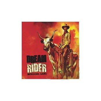 Česká hudba Mordors gang – Dream Rider