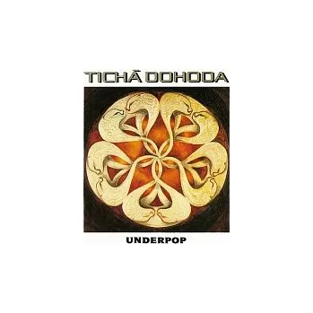 Česká hudba Tichá dohoda – Underpop/Recycled 2009