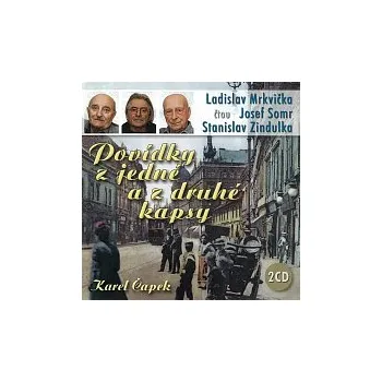 Česká hudba Ladislav Mrkvička, Josef Somr, Stanislav Zindulka – Čapek: Povídky z jedné a z druhé kapsy