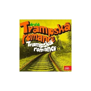 Hudba Různí interpreti – Trampská romance (druhá)