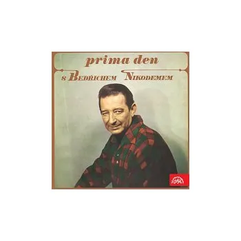Česká hudba Různí interpreti – Prima den s Bedřichem Nikodemem