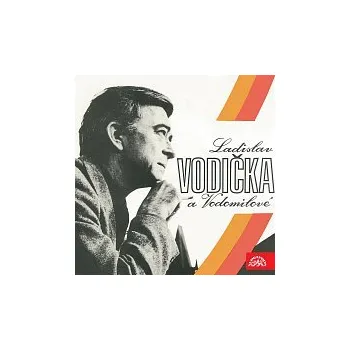 Česká hudba Ladislav Vodička, Vodomilové – Vůně růží; Bylo jí šestnáct / Rychlík do Kolína; Zlatý klas