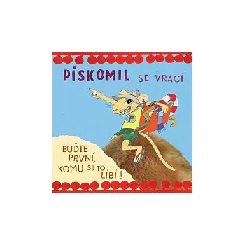 Česká hudba Pískomil se vrací – Buďte první, komu se to líbí!