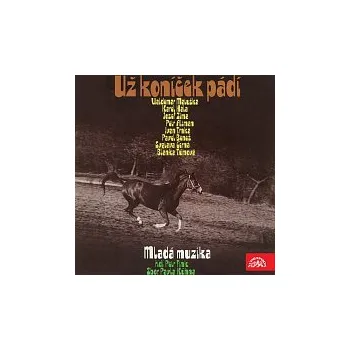 Hudba Mladá muzika – Už koníček pádí