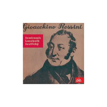 Česká hudba Různí interpreti – Rossini: Semiramis, Lazebník Sevillský
