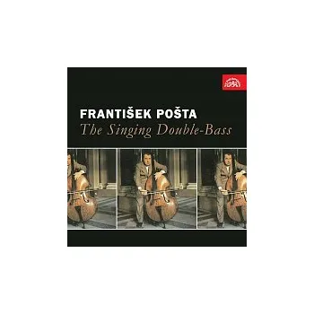 Česká hudba František Pošta – Zpívající kontrabas