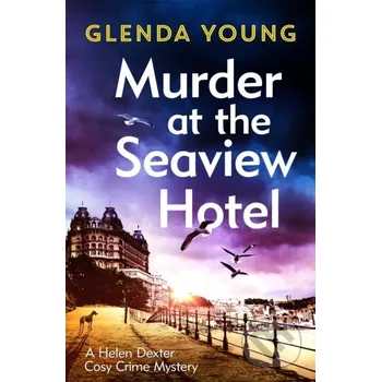 Murder at the Seaview Hotel - Glenda Young Headline Book