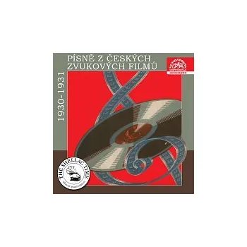Česká hudba Různí interpreti – Historie psaná šelakem - Písně z českých zvukových filmů I. 1930-1931