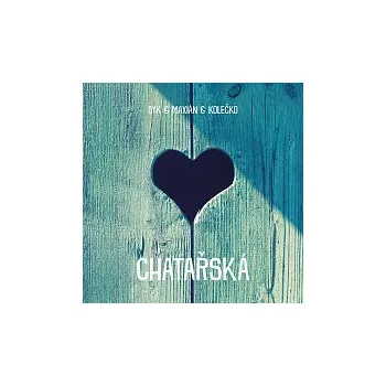 Česká hudba Vojtěch Dyk – Chatařská