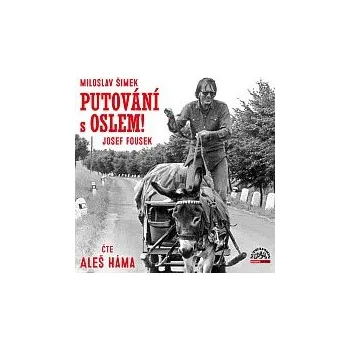 Hudba Aleš Háma – Šimek, Fousek: Putování s oslem!