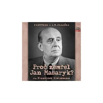 Hudba František Kreuzmann – Jedlička, Kettner: Proč zemřel Jan Masaryk?