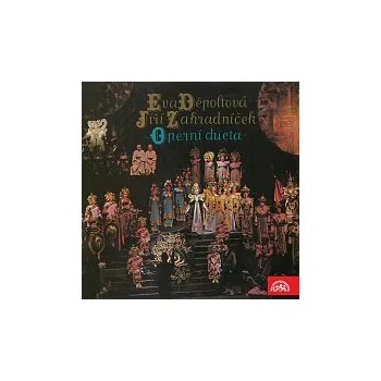 Česká hudba Eva Děpoltová, Jiří Zahradníček – Operní dueta