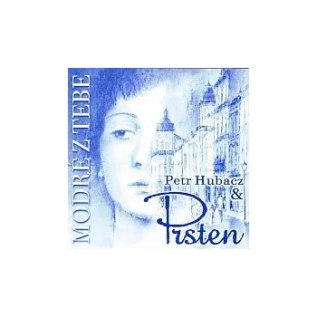 Česká hudba Petr Hubacz, Prsten – Modré z tebe