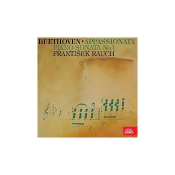Česká hudba František Rauch – Beethoven: Appassionata, Sonáta pro klavír č. 1