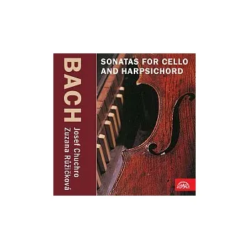 Česká hudba Josef Chuchro, Zuzana Růžičková – Bach: Sonáty po violoncello a cembalo