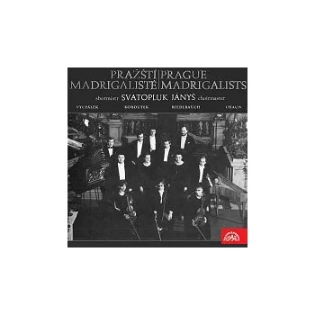 Česká hudba Pražští madrigalisté – Pražští madrigalisté