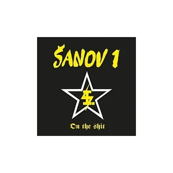 Hudba Šanov 1 – On the Shit