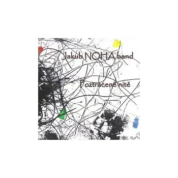 Zahraniční hudba Jakub Noha band – Poztrácené nitě