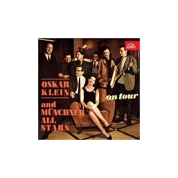 Hudba Oskar Klein, München All Stars – On Tour