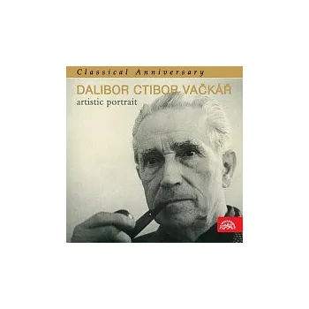 Česká hudba Různí interpreti – Classical Anniversary Dalibor Ctibor Vačkář - umělecký portrét