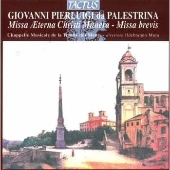Zahraniční hudba CD Giovanni Pierluigi da Palestrina: Missa D'eterna Christi Munera - Missa Brevis 2013