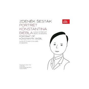 Česká hudba Milan Malý, Pěvecký sbor Čs. rozhlasu – Portrét Konstantina Biebla. Cyklus smíšených sborů a cappella