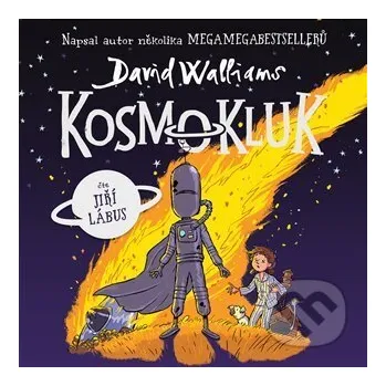 Kosmokluk - David Walliams Tympanum
