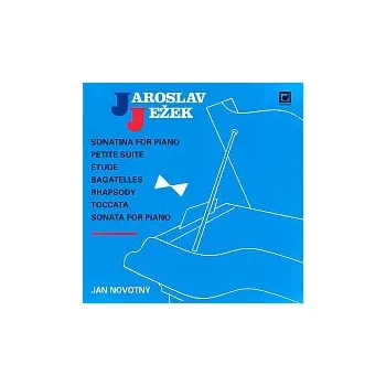 Česká hudba Jan Novotný – Ježek: Klavírní skladby