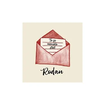 Česká hudba RODAN – To se nemělo stát