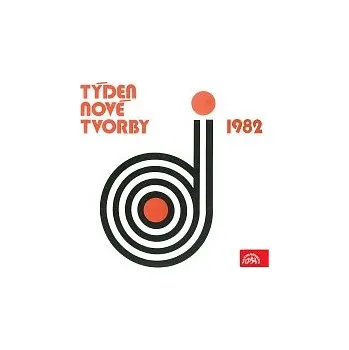 Hudba Různí interpreti – Týden nové tvorby 1982 / Čestmír Gregor, Otmar Mácha