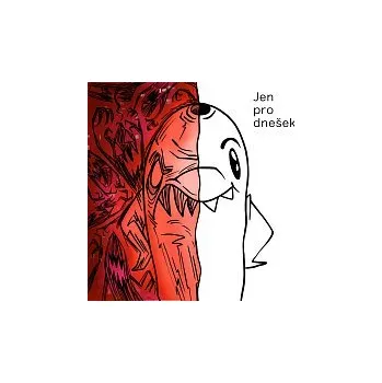 Česká hudba Adolfeen – Jen Pro Dnešek