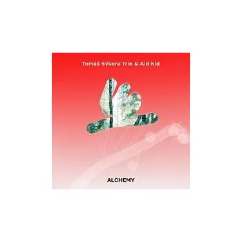 Česká hudba Tomáš Sýkora, Tomáš Sýkora Trio, Aid Kid – Alchemy