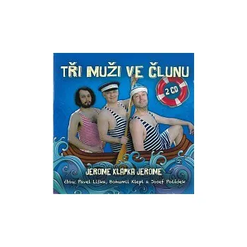 Česká hudba Bohumil Klepl, Pavel Liška, Josef Polášek – Jerome: Tři muži ve člunu