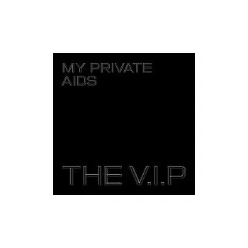 Česká hudba The V.I.P – My Private AIDS