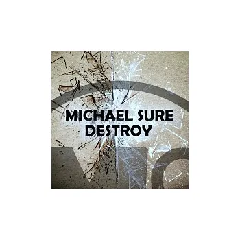 Česká hudba Michael Sure – Destroy - Single