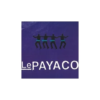 Zahraniční hudba Le Payaco – Le Payaco