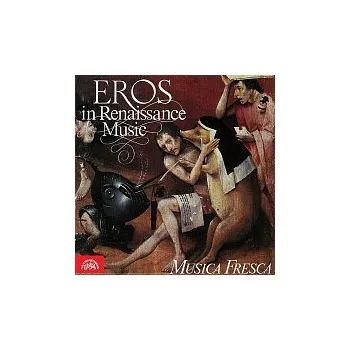 Česká hudba Musica Fresca – Eros v renesanční muzice