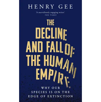 Cizojazyčná kniha The Decline and Fall of the Human Empire – Henry Gee