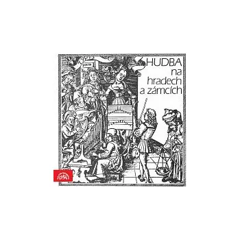 Česká hudba Symposium musicum – Hudba na hradech a zámcích