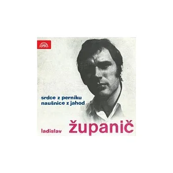 Česká hudba Ladislav Županič – Srdce z perníku / Náušnice z jahod
