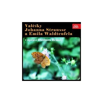 Česká hudba Orchestr Dalibora Brázdy – Valčíky Johanna Strausse a Emila Waldteufela v úpravě Dalibora Brázdy