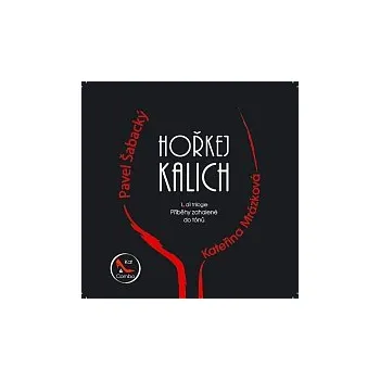 Česká hudba Kateřina Mrázková, Pavel Pedro Šabacký, Kat&Combo – Hořkej kalich - Kateřina Mrázková & Pavel Šabacký