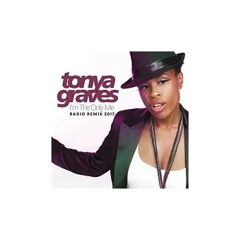 Česká hudba Tonya Graves – I'm The Only Me (Radio Remix 2017)