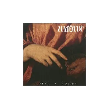 Hudba Zeměžluč – Kolik a komu?