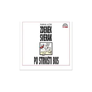 Hudba Zdeněk Svěrák – Svěrák: Po strništi bos