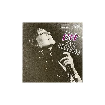 Česká hudba Hana Hegerová – Hana Hegerová - Live
