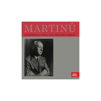 Česká hudba Václav Jan Sýkora, Pražský komorní orchestr – Martinů: Sinfonietta La Jolla, Toccata e due canzoni