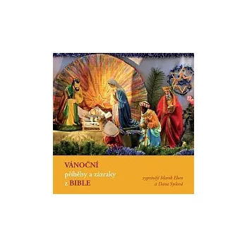 Česká hudba Marek Eben, Dana Syslová – Vánoční příběhy a zázraky z Bible